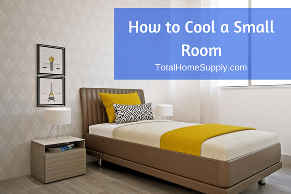 How to cool a small room