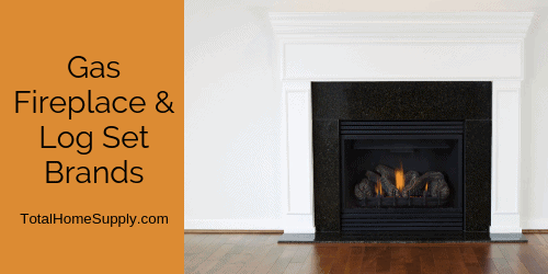 Gas fireplace brands and log set brands