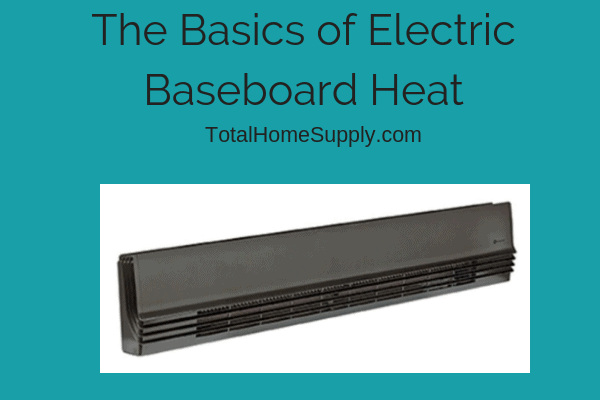 All about the basics of electric baseboard heat