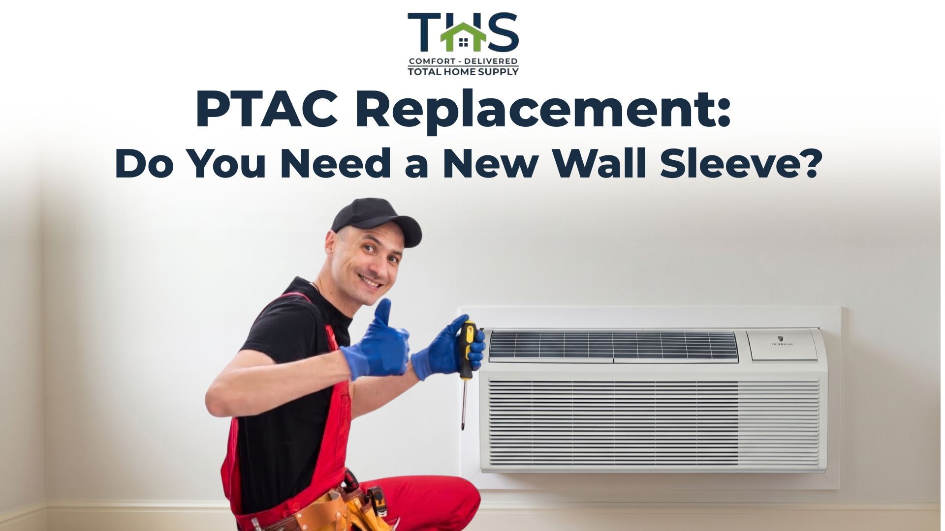 ptac wall sleeve replacement
